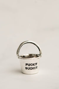Fuckit Bucket™  Charm Silver | Charm Gifts